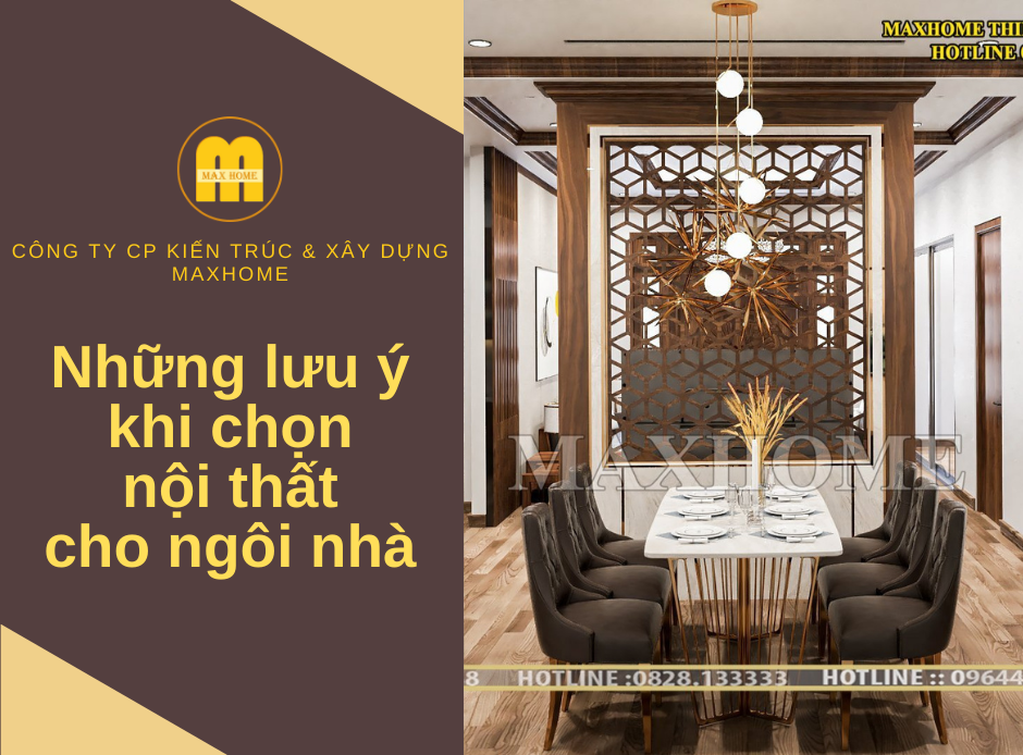 Những lưu ý khi chọn nội thất cho ngôi nhà 