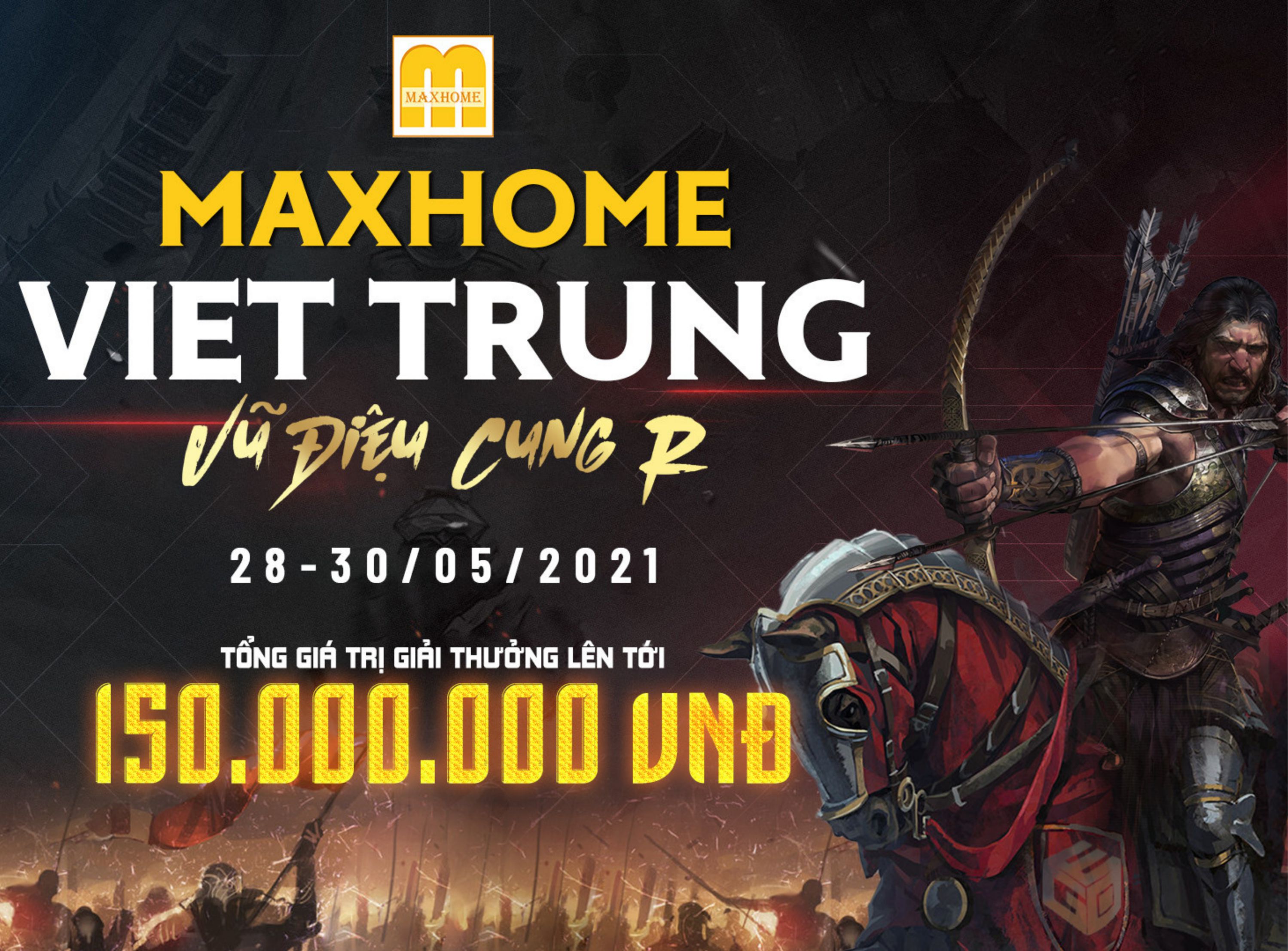 AoE MaxHome Đại chiến cơ hội nào cho người Trung?
